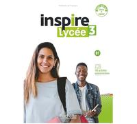 Inspire Lycée 3 B1: Pack Livre de l'élève + Cahier d'activités