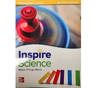 Inspire Science, Make Things Move, Student Edition Grade K Unit 4, c. 2020, 9780076996100, 0076996107