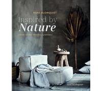 Inspired by nature. Creare interni personali & naturali. Ediz. illustrata