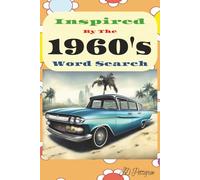Inspired by the 1960's Word Search: 50+ Puzzles