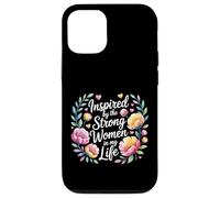 Inspired By The Strong Women In My Life - Custodia per iPhone 12/12 Pro