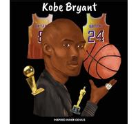 Inspired Inner Genius Kobe Bryant (Copertina rigida)
