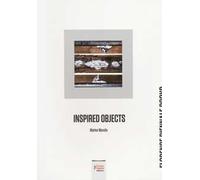 Inspired objects. Matteo Marella. Ediz. italiana e inglese