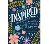 Inspired...to Make a Difference Every Day (Tascabile)