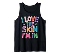 Inspiring I Love The Skin I'm in Teacher Awareness Donne Uomini Canotta