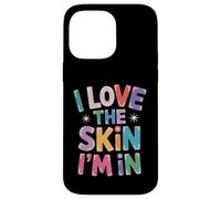 Inspiring I Love the Skin I'm In Teacher Awareness Donne Uomini Custodia per iPhone 14 Pro Max
