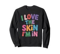 Inspiring I Love The Skin I'm in Teacher Awareness Donne Uomini Felpa