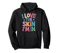 Inspiring I Love The Skin I'm in Teacher Awareness Donne Uomini Felpa con Cappuccio