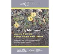 Inspiring Mathematics: Lessons from the Navajo Nation Math Circles