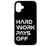 Inspiring Quote Hard Work Pays Off Hustler Motivation #HWPO Custodia per iPhone 16 Plus