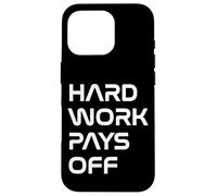 Inspiring Quote Hard Work Pays Off Hustler Motivation #HWPO Custodia per iPhone 16 Pro