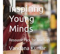 Inspiring Young Minds to Care for Nature and Humanity: Resource Pack for Teachers