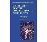 Instability in Models Connected with Fluid Flows I (Copertina rigida)