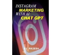 INSTAGRAM MARKETING WITH AI (CHAT GPT): MARKETING WITH AI