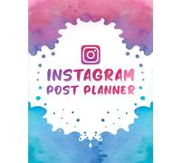 Instagram Post Planner Organizer: Connect with your Target Audience and See Social Media Success