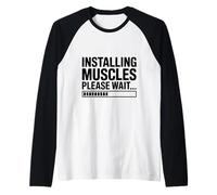 Installare i Muscoli Attendere Prego... Fitness Humor Maglia con Maniche Raglan