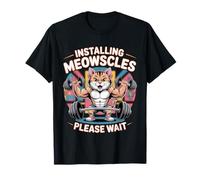 Installing Meowscles Please Wait Gym Cat Workout |- Maglietta
