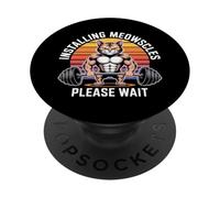 Installing Meowscles Please Wait Gym Cat Workout - PopSockets PopGrip Adesivo