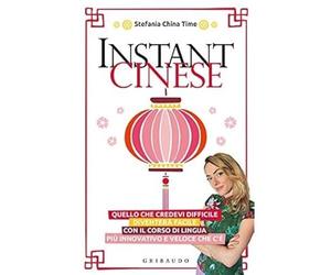 Instant cinese [Paperback] [Nov 21, 2019] Stefania China Time