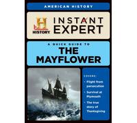 Instant Expert - American History: the Mayflower