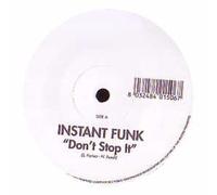 Instant Funk / Don't Stop It