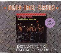 Instant Funk - I Got My Mind Made Up/Funk It