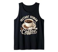 Instant Human Just ADD Coffee Lover Canotta