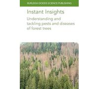 Instant Insights: Understanding and tackling pests and diseases of forest trees: 130