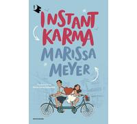 Instant karma [Paperback] [Oct 15, 2024] Meyer, Marissa and Dellavalle, Maria Ca