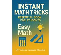 INSTANT MATH TRICKS: ESSENTIAL BOOK FOR STUDENTS