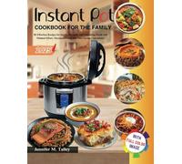 Instant Pot Cookbook For The Family
