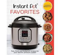 Instant Pot Favorites (Copertina rigida)