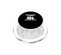 Instant Regional Manager Basta aggiungere caffè Gestione divertente PopSockets PopGrip per MagSafe