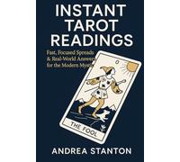 Instant Tarot Readings: Fast, Focused Spreads & Real-World Answers for the Modern Mystic