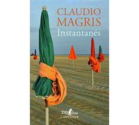 Instantanés - Magris Claudio