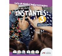Instantes: Libro del alumno 3 (B1)
