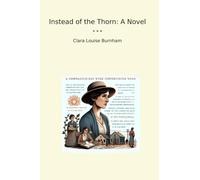 Instead of the Thorn: A Novel