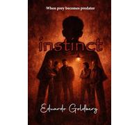 Instinct: When prey becomes predator