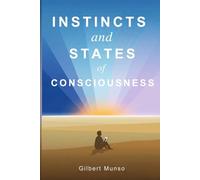 Instincts and States of Consciousness