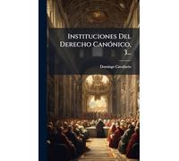 Instituciones Del Derecho CanÃ3nico, 3...