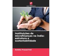 Instituições de microfinanças na Índia: estrutura e sustentabilidade