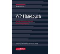Institut der Wi WP Handbuch, 18. Auflage: Wirtschaftsprüfung (Copertina rigida)