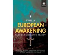 Institut Iliade Philippe Conrad Alain de Benoist Gui For a European (Tascabile)