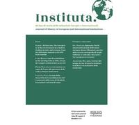 Instituta. Rivista di Storia delle istituzioni europee e internazionali (2024). Ediz. bilingue. Vol. 2