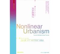 Institute of Architecture at the University of Appli Nonlinear Urban (Tascabile)