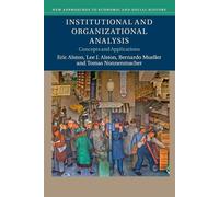 Eric Alston Lee J. Alston Bernardo Mueller Institutional and Organ (Tascabile)