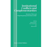 [[Institutional Conflicts and Complementarities: Monetary Policy and Wage Bargaining Institutions in EMU]] [By: x] [February, 2010]