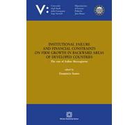 Institutional failure and financial constraints on firm growth in backward areas of developed countries