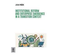 Institutional Reform and Enterprise Emergence in a Transition Context