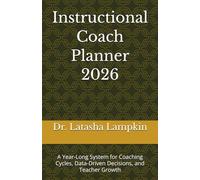 Instructional Coach Planner 2026: A Year-Long System for Coaching Cycles, Data-Driven Decisions, and Teacher Growth